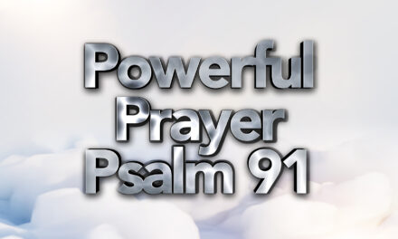 Powerful Prayer of Psalm 91